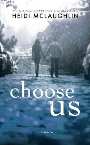 Choose Us by Heidi McLaughlin