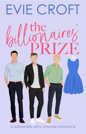 The Billionaires' Prize by Evie Croft