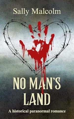No Man's Land by Sally Malcolm