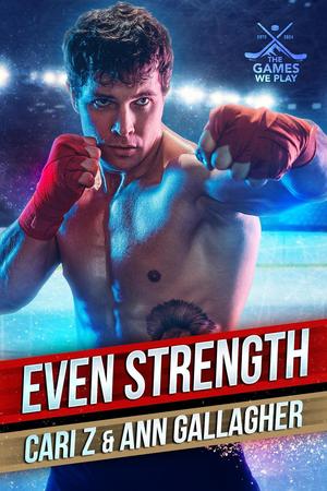 Even Strength (The Games We Play #1)