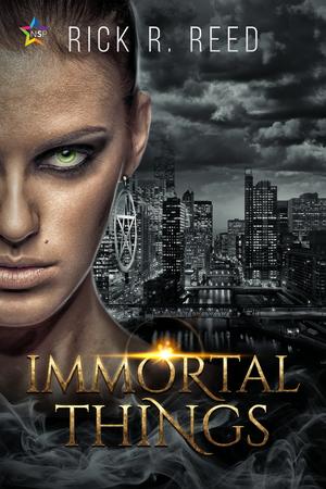 Immortal Things by Rick R. Reed
