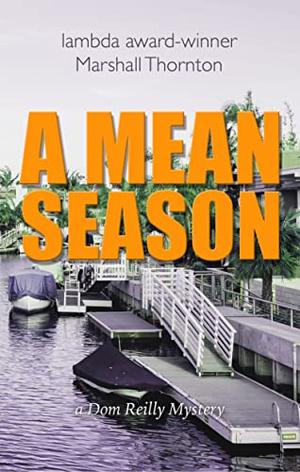 A Mean Season by Marshall Thornton