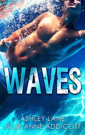Waves by Julie Anne Addicott, Ashley Lane