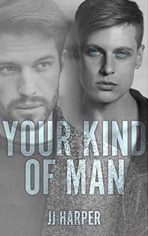 Your Kind of Man (HeavyLoad! #2)