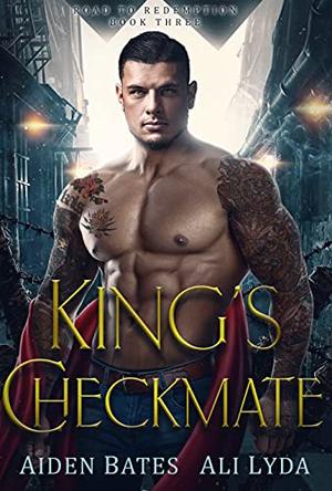 King's Checkmate by Aiden Bates, Ali Lyda