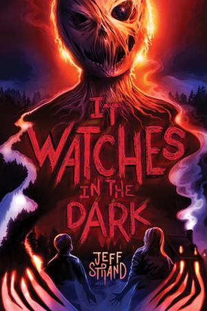 It Watches in the Dark (Eek! #1)