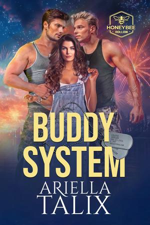 Buddy System: A Small-town, MMF, Military Romance by Ariella Talix