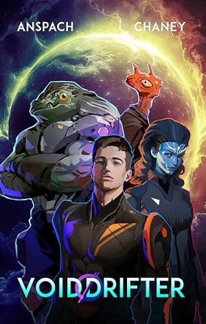 Void Drifter by J.N. Chaney, Jason Anspach