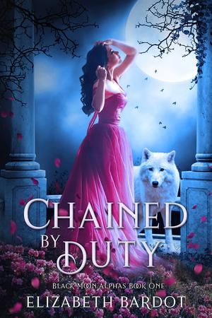Chained By Duty by Elizabeth Bardot