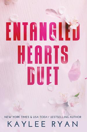 Entangled Hearts Duet Box Set (Entangled Hearts Duet #1-2)