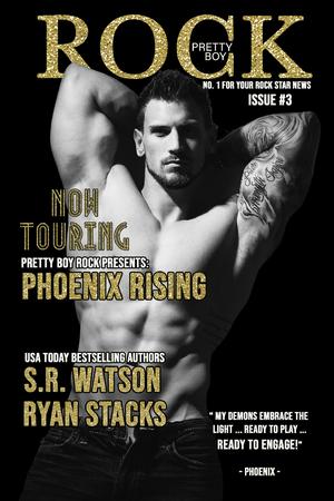 Phoenix Rising: Issue #3 (Pretty Boy Rock #3)