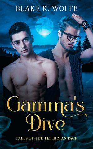 Gamma's Dive (Tales of the Tellurian Pack #3)