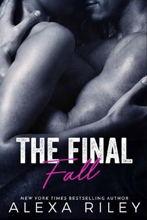 The Final Fall (Taking the Fall #6)