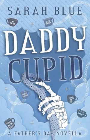Daddy Cupid (Love in the Veil #3)