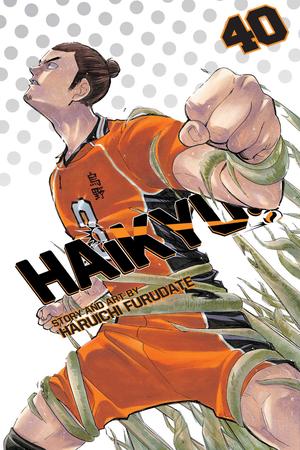 Haikyu!!, Vol. 40 (ハイキュー!! [Haikyū!!] #40)