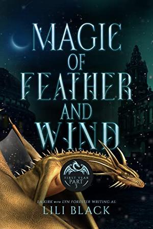 Magic of Feather and Wind: First Year Part 3 (Spearwood Academy #3)