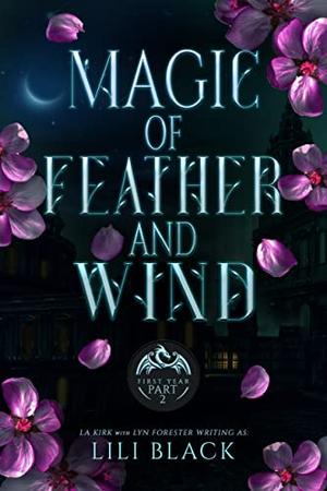 Magic of Feather and Wind: First Year Part 2 (Spearwood Academy #2)
