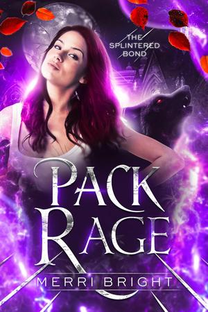 Pack Rage by Merri Bright