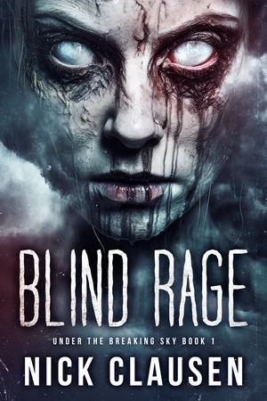 Blind Rage by Nick Clausen