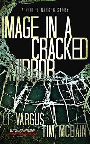 Image in a Cracked Mirror (Violet Darger #1.5)
