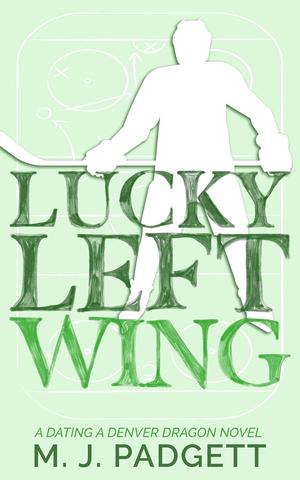 Lucky Left Wing by M.J. Padgett