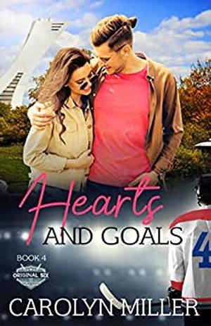 Hearts and Goals by Carolyn Miller
