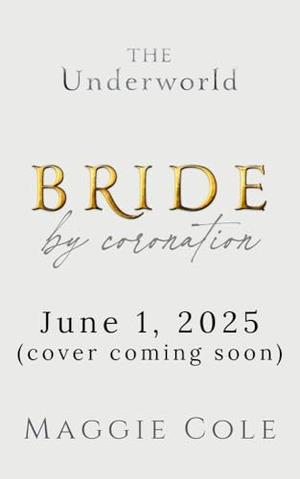 Bride By Coronation by Maggie Cole