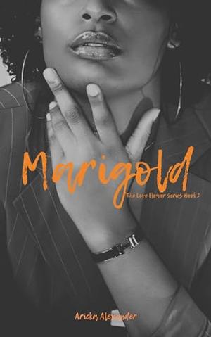 Marigold (The Love Flower #1)