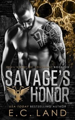 Savage's Honor by E.C. Land