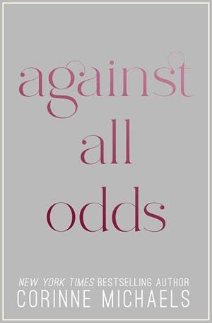 Against All Odds by Corinne Michaels
