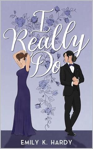 I Really Do by Emily K. Hardy
