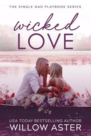 Wicked Love by Willow Aster