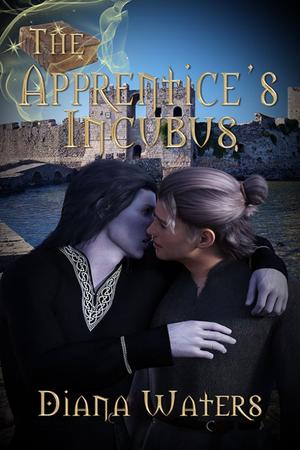 The Apprentice's Incubus by Diana Waters