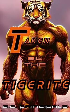 Taken By the Tigerite by S.C. Principale