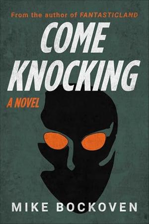 Come Knocking by Mike Bockoven