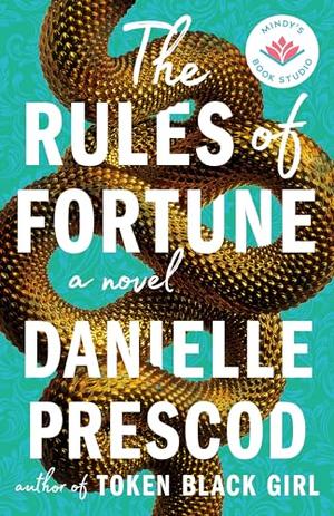 The Rules of Fortune by Danielle Prescod, Mindy Kaling