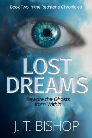 Lost Dreams by J.T. Bishop