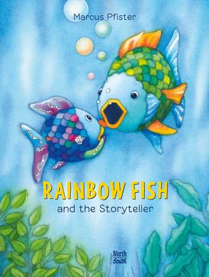 Rainbow Fish and the Storyteller (Rainbow Fish #1)