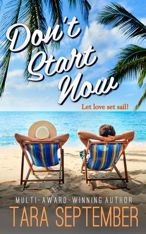Don't Start Now by Tara September