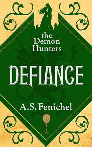 Defiance (The Demon Hunters #4)