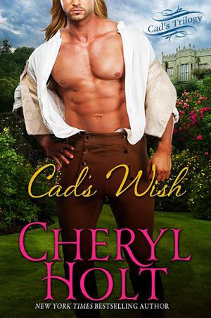 Cad's Wish (Cads Trilogy #1)