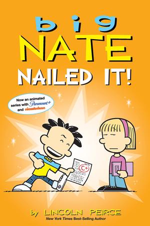 Big Nate: Nailed It! (Big Nate: Comics #28)