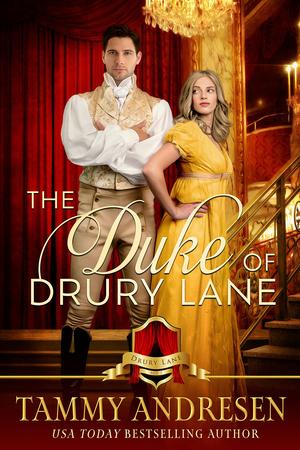 The Duke of Drury Lane (The Scandals and Scoundrels of Drury Lane #2)