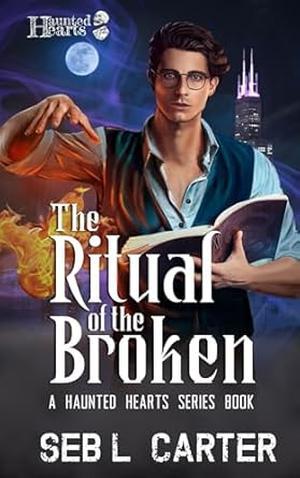 Ritual of the Broken (Haunted Hearts #1)