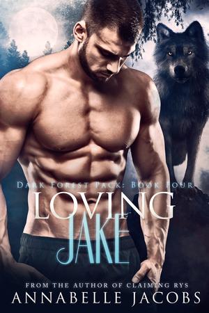 Loving Jake (Dark Forest Pack #4)