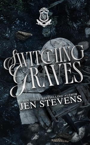 Switching Graves by Jen Stevens