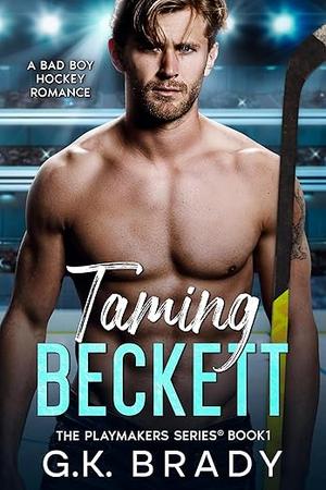 Taming Beckett (The Playmakers #1)