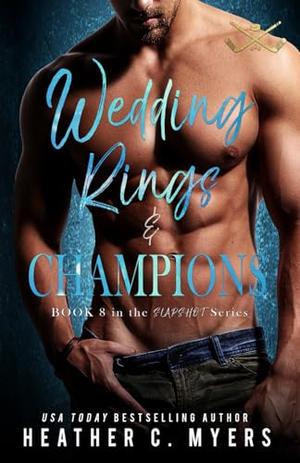 Wedding Rings & Champions: A Slapshot Novel (Slapshot #8)