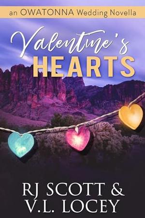 Valentine's Hearts by R.J. Scott, V.L. Locey