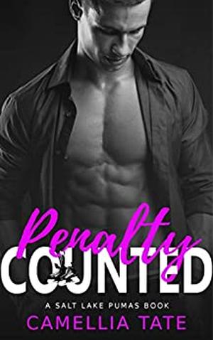 Penalty Counted by Camellia Tate